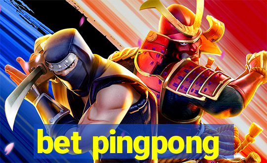 bet pingpong